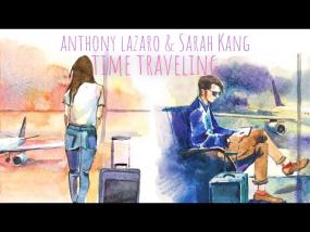 Time Traveling - Anthony Lazaro, Sarah Kang, Jazz, 2021