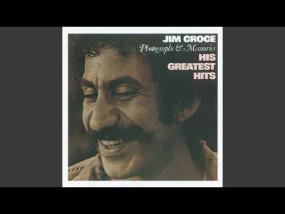 Jim Croce -  Operator (That's Not the Way It Feels), Time in a Bottle