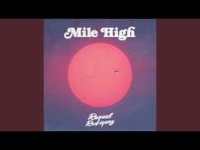 Mile High(2018)  -  Raquel Rodriguez