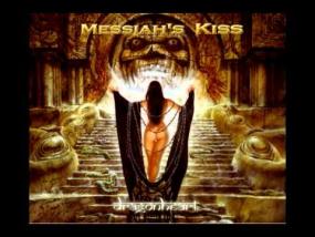 Messiah's Kiss - Ancient Cries