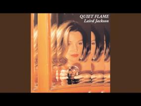 Laird Jackson - Quiet Flame