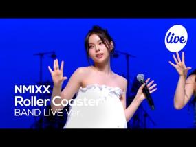 [4K] NMIXX(엔믹스) “Roller Coaster” Band LIVE Concert