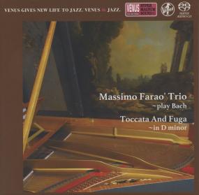 Massimo Farao Trio - 2017 - Play Bach - Toccato And Fuga In D Minor