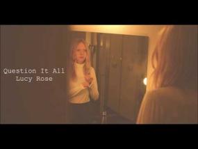 Question It All/Conversation - Lucy Rose (2020, 영국 alternative) 어른을 위한 노래