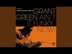 Grant Green_I Don't Want Nobody To Give Me Nothing (Open Up The Door I'll Get It Myself) /Cold Sweat
