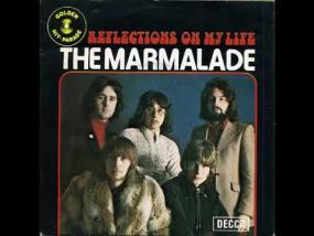 The Marmalade - Reflections Of My Life