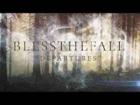 Blessthefall - Departures