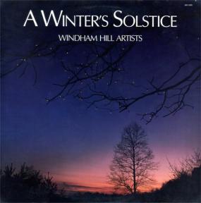 A Winter's Solstice - Windham Hill Records (1985, Contemporary Jazz/Easy Listening)