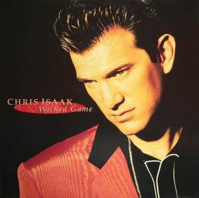Chris Isaak - 1991  - Wicked Game
