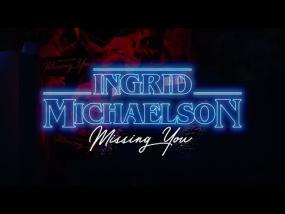 Ingrid Michaelson - Missing You