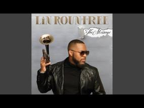 Lin Rountree - One You (feat. Algebra Blessett)