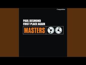 Paul Desmond - I get a kick out of you