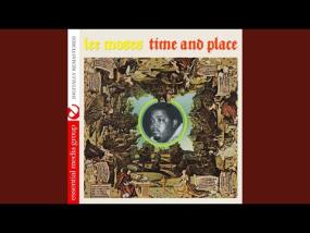 Lee Moses - What You Don't Want Me to Be, California Dreaming