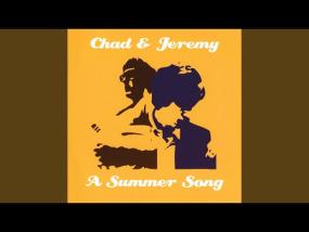 A Summer Song  -  Chad & Jeremy