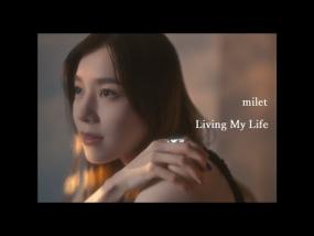 Milet - Living my life