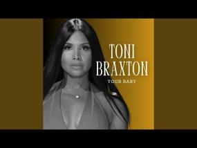 I Wanna Be (Your Baby) - Toni Braxton